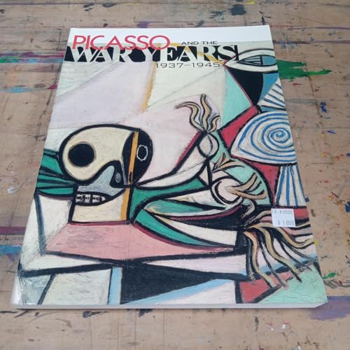 Stock image for Picasso and the War Years 1937-1945 for sale by SecondSale