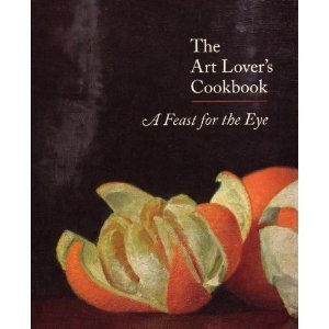 Stock image for The Art Lover's Cookbook - A Feast for the Eye for sale by ThriftBooks-Dallas