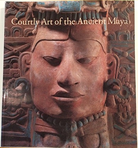 9780884011118: Courtly Art of the Ancient Maya