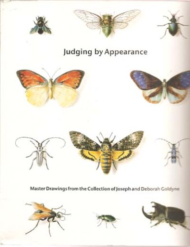 9780884011231: Judging By Appearance. Master Drawings From The Collection Of Joseph And Deborah Goldyne