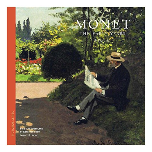 Beispielbild fr Monet: The Early Years: A Pictorial zum Verkauf von ThriftBooks-Dallas