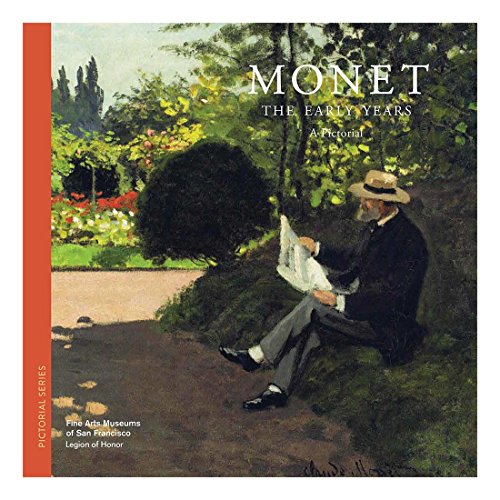 Imagen de archivo de Monet: The Early Years: A Pictorial a la venta por ThriftBooks-Dallas