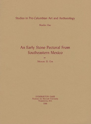 Stock image for An Early Stone Pectoral from Southeastern Mexico [Studies in Pre-Columbian Art & Archaeology No. 1] for sale by Tiber Books