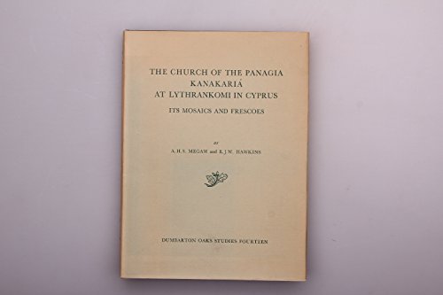 Stock image for The Church of the Panagia Kanakaria at Lythrankomi in Cyprus: Its Mosaics and Frescoes for sale by ThriftBooks-Atlanta