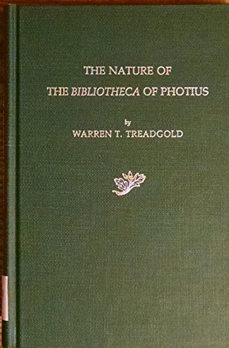 Beispielbild fr Nature of the Bibliotheca of Photius zum Verkauf von True Oak Books