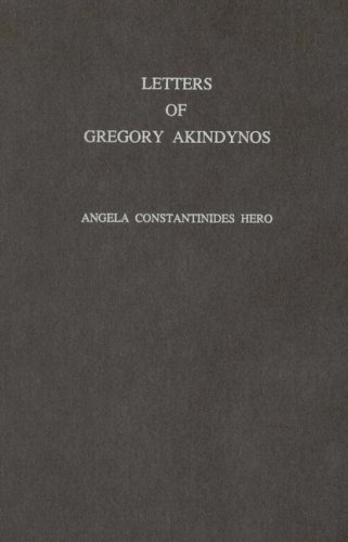 9780884021070: Letters of Gregory Akindynos: Greek Text and English Translation