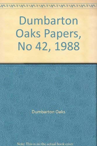 Beispielbild fr Dumbarton Oaks Papers: v. 42 zum Verkauf von KUNSTHAUS-STUTTGART