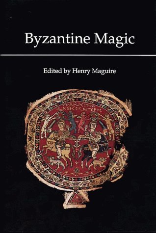 9780884022305: Byzantine Magic