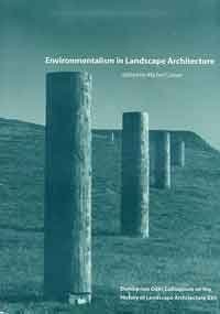 9780884022787: Environmentalism in Landscape Architecture: 22 (History of Landscape Architecture Colloquium S.)