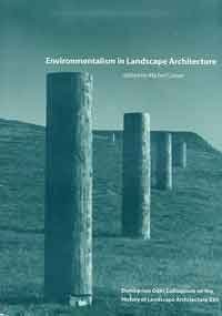 Stock image for Environmentalism in Landscape Architecture for sale by dsmbooks