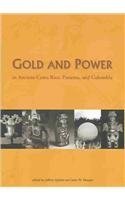 Immagine dell'editore per Gold and Power in Ancient Costa Rica, Panama, and Colombia a Symposium at Dumbarton Oaks venduto da Samuel Lasenby Bookseller