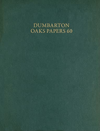 9780884023166: Dumbarton Oaks Papers, 60