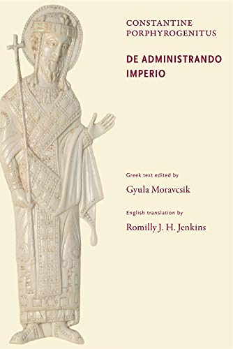 9780884023432: De Administrando Imperio (Dumbarton Oaks Texts)