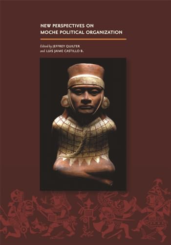 9780884023623: New Perspectives on Moche Political Organization (Dumbarton Oaks Pre-Columbian Symposia and Colloquia)