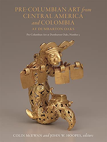 Imagen de archivo de Pre-Columbian Art from Central America and Colombia at Dumbarton Oaks a la venta por PBShop.store US
