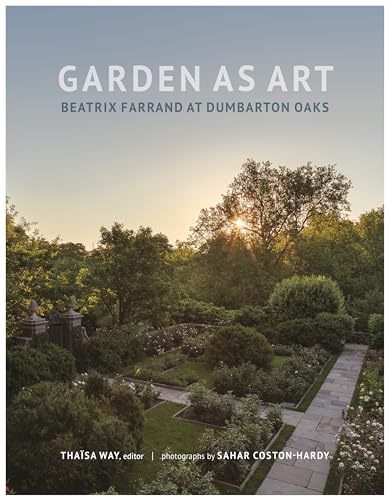 9780884024910: Garden as Art: Beatrix Farrand at Dumbarton Oaks (Dumbarton Oaks Other Titles in Garden History)