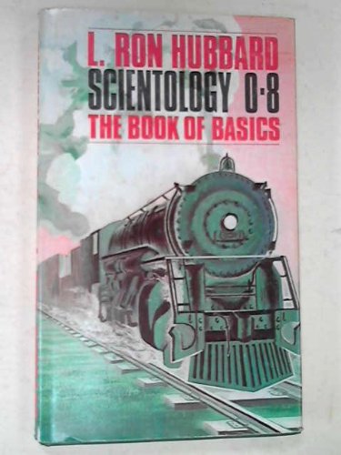 Stock image for Scientology O-8: The Book Of Basics for sale by Harbor Books LLC