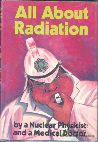 Stock image for All about Radiation for sale by ThriftBooks-Dallas