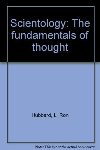 Scientology: The fundamentals of thought (9780884041450) by Hubbard, L. Ron