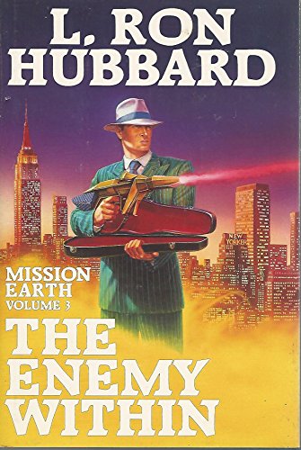 The Enemy Within (Mission Earth Series) (9780884042099) by Hubbard, L. Ron