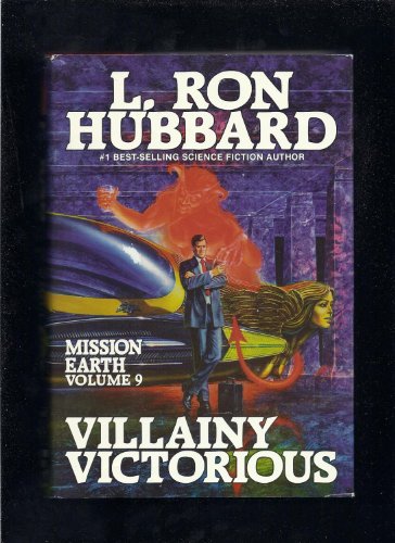 Stock image for Mission Earth #09: Villainy Victorious for sale by ThriftBooks-Dallas