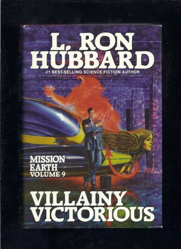 Stock image for Villainy Victorious Earth 9 (Mission Earth Series) for sale by Front Cover Books