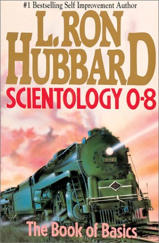 Scientology 0 to 8: The Book of Basics (9780884043768) by Hubbard, L. Ron