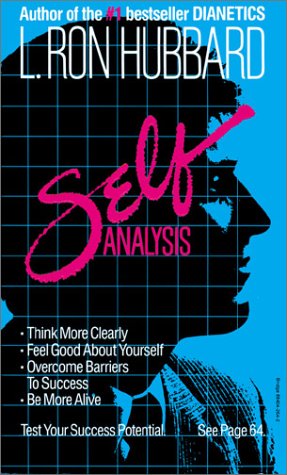 9780884044499: Self Analysis: A Simple Self-Help Volume of Tests and Techniques Based on the Discoveries Contained in Dianetics