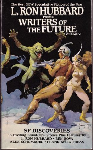 Beispielbild fr L. Ron Hubbard Presents Writers of the Future, Vol. VI zum Verkauf von Aaron Books