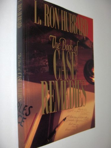The Book of Case Remedies - L. Ron Hubbard