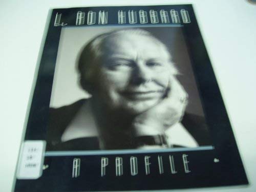 L. Ron Hubbard: A Profile