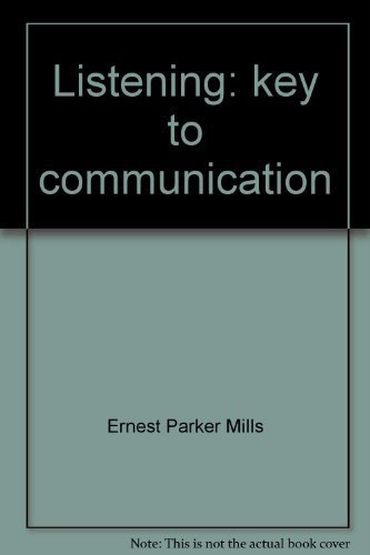 Beispielbild fr Listening: key to communication (The Management and communication series) zum Verkauf von The Book Cellar, LLC