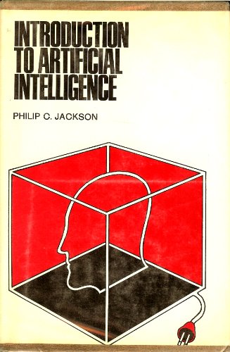 9780884050308: Introduction to Artificial Intelligence by Philip C Jackson (1974-07-30)