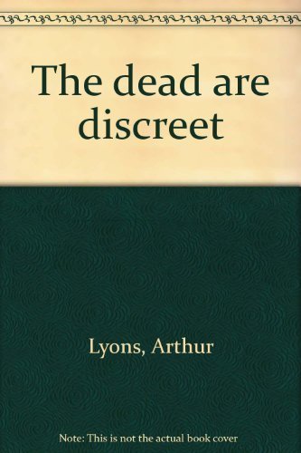 9780884050780: The dead are discreet