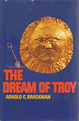 Beispielbild fr The Dream of Troy zum Verkauf von Front Cover Books