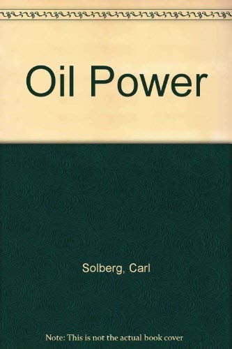 Beispielbild fr Oil Power zum Verkauf von Better World Books