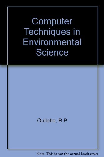 Beispielbild fr Computer techniques in environmental science zum Verkauf von P.C. Schmidt, Bookseller