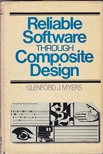 Imagen de archivo de Reliable Software Through Composite Design a la venta por ThriftBooks-Atlanta
