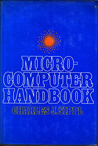 Stock image for Microcomputer handbook (Petrocelli/Charter computer science series) for sale by ThriftBooks-Dallas