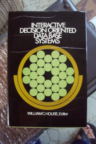 9780884053392: Title: Interactive decision oriented data base systems