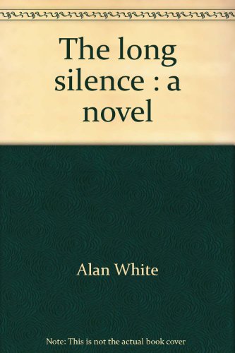 Stock image for The long silence: A novel for sale by Jay W. Nelson, Bookseller, IOBA