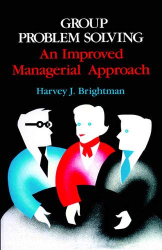 Imagen de archivo de Group Problem Solving: An Improved Managerial Approach a la venta por ThriftBooks-Atlanta