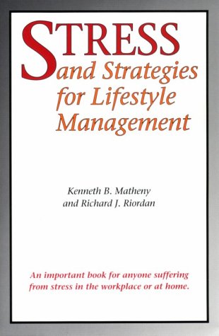 Imagen de archivo de Stress and Strategies for Lifestyle Management a la venta por Wonder Book