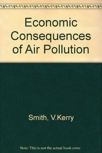 Beispielbild fr The economic consequences of air pollution zum Verkauf von Wonder Book