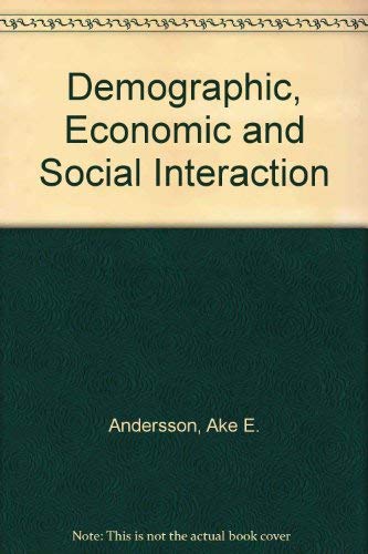9780884100454: Demographic, economic, and social interaction