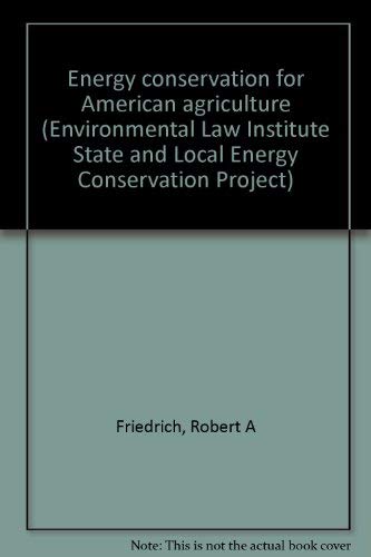 Beispielbild fr Energy Conservation for American Agriculture zum Verkauf von Better World Books