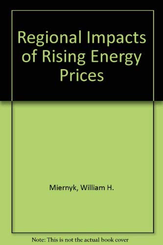9780884100744: Regional Impacts of Rising Energy Prices