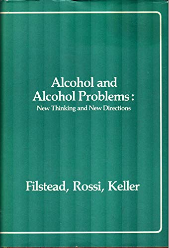 Imagen de archivo de Alcohol and alcohol problems: New thinking and new directions a la venta por Phatpocket Limited