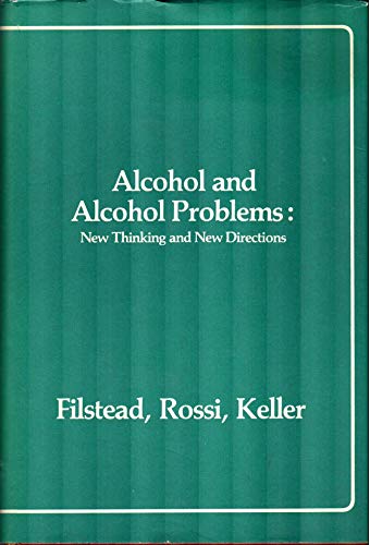 9780884101154: Alcohol and Alcohol Problems: New Thinking and New Directions
