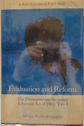 Evaluation and Reform: The Elementary and Secondary Education Act of 1965, Title I